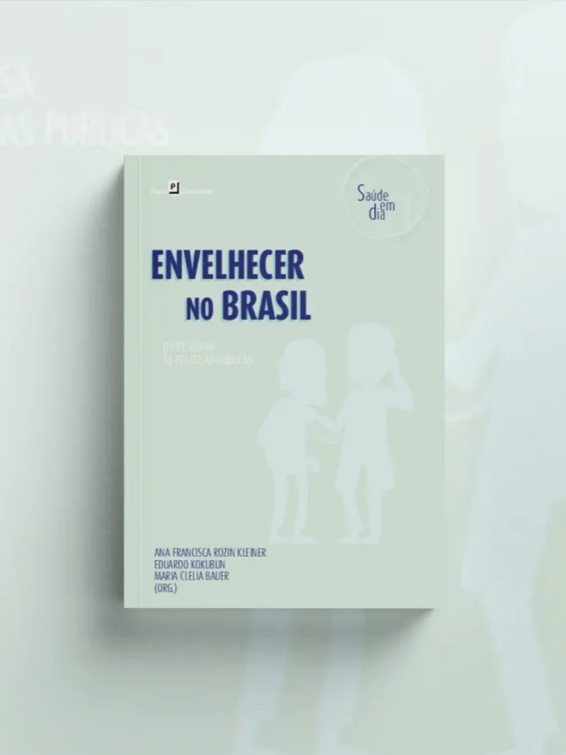 Envelhecer no Brasil
