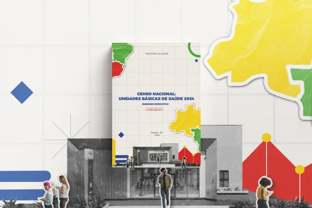 Censo Nacional das Unidades Básicas de Saúde 2024